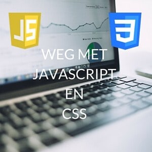 Weg met Javascript en CSS - gastblog Kees Lamper van Lamper Design