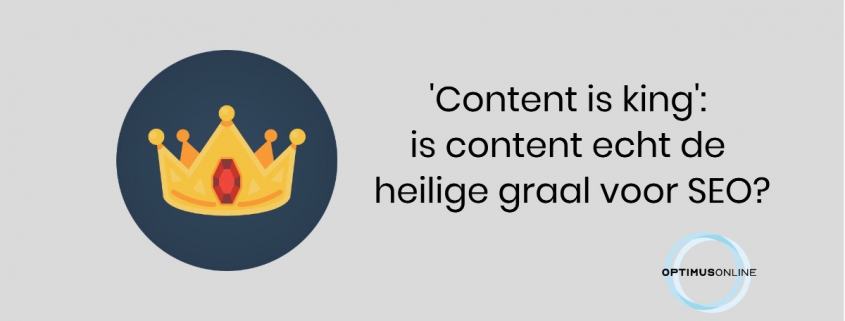Content is king: is content écht de heilige graal voor SEO?